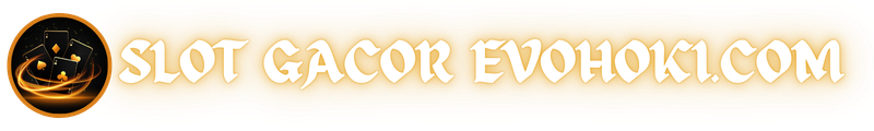 slot gacor evohoki.com