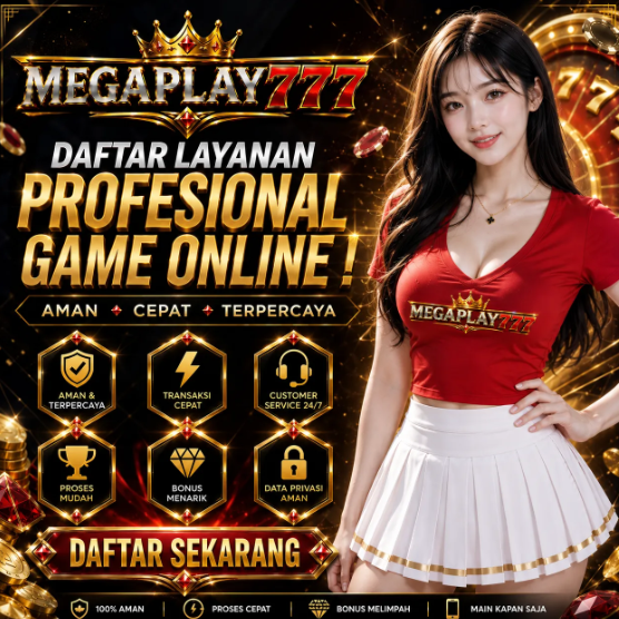 MEGAPLAY777 Situs Slot Gacor Nomor 1 dan Situs Online Terpercaya Di Indonesia